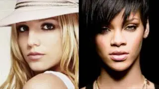 Britney Spears vs. Rihanna - Hold the only girl till the world ends