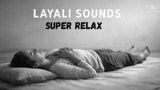 موسيقى هادئة للنوم العميق 😴 (شاشة داكنة) | 8 ساعات | Layali Sounds