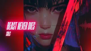 SOLG - Beast Never Dies | Originals | Audio | 2026