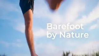 Barefoot by Nature (Short Film) 2025