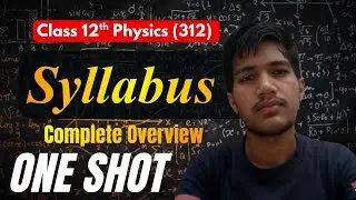 NIOS Physics 312 Syllabus One Shot | Full Overview in One Video