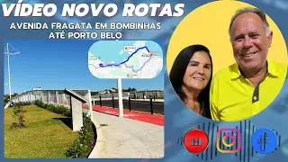 Avenida Fragata em Bombinhas até Porto Belo / SC