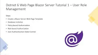 Dotnet 6 Blazor Server Web App Tutorial 1 - User Permissions