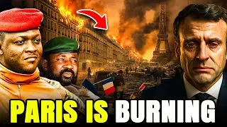 France In Chaos: Prime Minister Turns To Burkina Faso, Niger & Mali For Help.