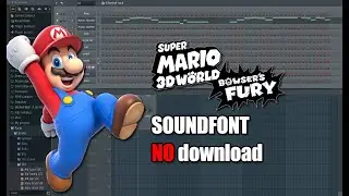 SUPER MARIO 3D WORLD SOUNDFONT NO DOWNLOAD