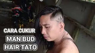 HAIR CUT TUTORIAL MAN BUD HAIR TATO