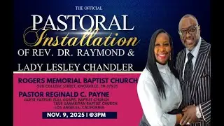 November 9, 2025 | Pastor Afternoon Installation  | Pastor Reginald C. Payne