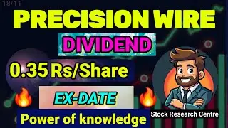 PRECISION WIRES share dividend 2025 - ex dividend date - PRECISION WIRES dividend payment date