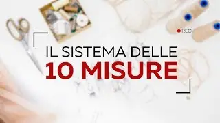 Il sistema delle 10 misure