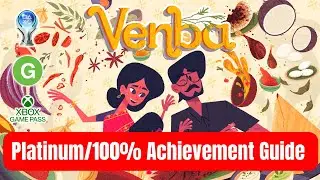 Venba - Platinum/100% Achievement Guide | PS5/XBox | Hindi/English