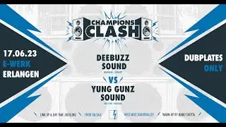 Champions Clash 2023 - E-Werk Erlangen - DEEBUZZ (GER) vs. YUNG GUNZ (USA)