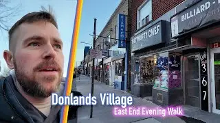 Toronto East End | Evening Walk to Donlands Village