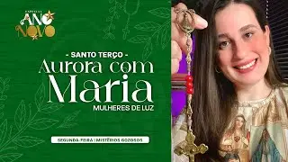 ESPECIAL DE ANO NOVO | Santo Terço - 29/12 | Gozosos | Segunda-Feira @ericalerya #102