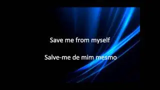 Oficina G3 - Save Me From Myself (Tradução)