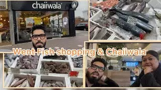 Went fish shopping 🐟##went to Chaiiwala 🥰