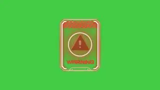 Warning green screen