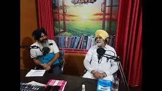 Radio Parwaz unfold Senior Akali leader Mr SS Maluka by Mr Dalbi BRar