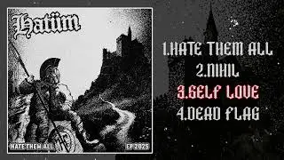 HAT&Uuml;M - HATE THEM ALL EP [2025 Neocrust]