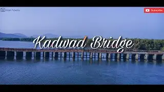 Kadwad Bridge , Karwar || A short flim shoot on Mobile || Karnataka