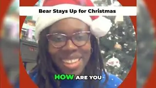 Ms. Dee brought Bear Stays Up for Christmas to life