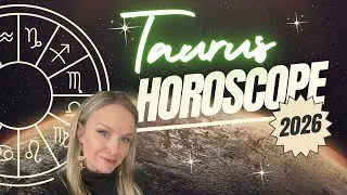 Taurus 2026 Astrology: In 4-Minutes 