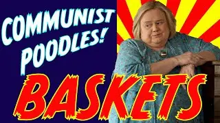 CHRISTINE BASKETS - LOUIE ANDERSON - BASKETS TV SHOW