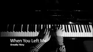 Ornella Thiry - When You Left Me (Official Video)