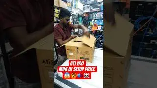 ATiPro mini DJ setup price|DJ sound system full setup price|ati pro amplifier price🔥#shorts #atipro