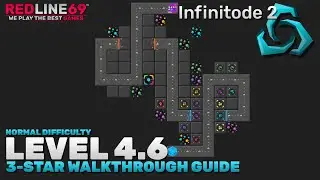 Infinitode 2 | Level 4.6 - Normal Difficulty | 3-Star Guide | Redline69 Games