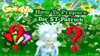 How To Prepare For ST.PATRICK Event 2021 | Growtopia
