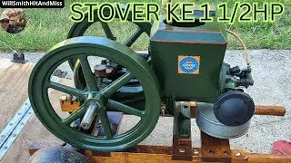 Starting a Stover KE 1 1/hp Hit and miss engine, for new owner Sam #willsmithhitandmiss