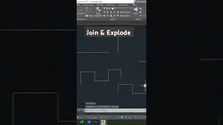 Part - 28 (Join_Explode) Mastering Join & Explode Commands in AutoCAD