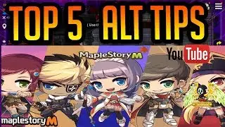Maplestory M Top 5 ALT Character Tips- Fully utilize your characters