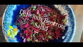 55. How to make delicious healthy beetroot salad from scratch