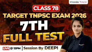 #78 | TARGET TNPSC EXAM 2026 | 7TH STD | FULL TEST  | BY DEEPIKA