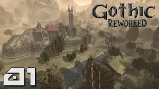 Gothic: Reworked - Witamy w Kolonii! [#01]