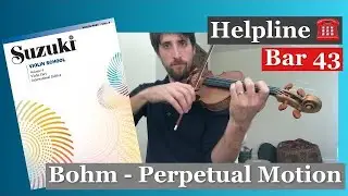 Perpetual Motion by Bohm - Suzuki Violin 🎻 Book 4 - slow tutorial from bar 43 until the end
