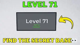 How To Complete Roblox Find The Secret Base Level 71 | Find The Secret Base! 👀 Guide