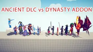 ANCIENT DLC Team vs DYNASTY ADDON Team - Totally Accurate Battle Simulator TABS