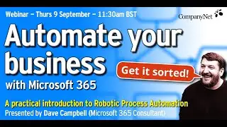 Automate your Business Processes with Microsoft 365 RPA - Webinar
