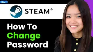 How to Change Steam Password 2026 (Step By Step)