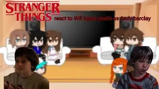 Stranger things S4 react to Will byers as Andy barclay || stranger things x Chucky ||