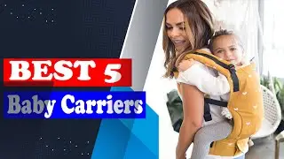 Best Baby Carriers for Comfort & Safety | New Parent Must-Haves