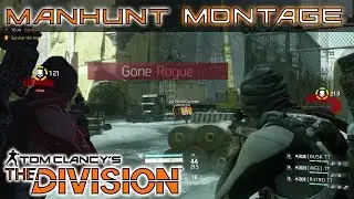 The Division Manhunt Montage | Week 1