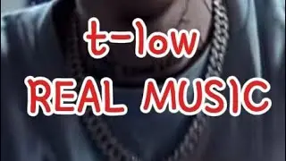 T-low - REAL MUSIC  ( H&ouml;rpoben special!! ) 