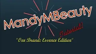 One Brand Tutorial: Essence Cosmetics | MandyMBeauty