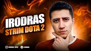 IRODRAS DOTA 2 STREAM | RAYTING GAMEPLAY 💪🔥 #dota2 #irodras