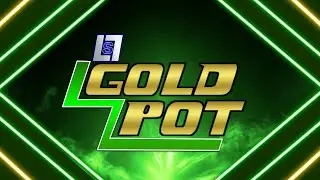 LSL GOLD POT (6/2/24)