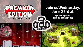 Premium Edition Games is Back! | gogamego | Gamers United Guild