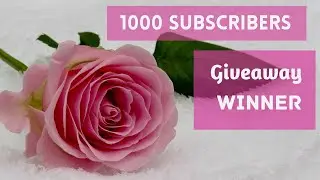 1000 Subscribers Giveaway WINNER #neldascrafts
